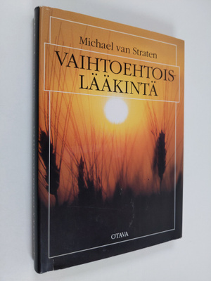 Michael Van Straten : Vaihtoehtoislääkintä