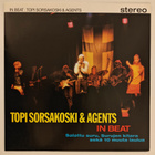 Topi Sorsakoski & Agents: In Beat - pikkukuva 1