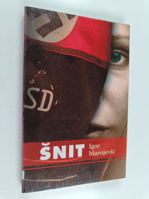 Igor Marojevic : Snit : roman-tabloid