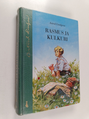 Astrid Lindgren : Rasmus ja kulkuri