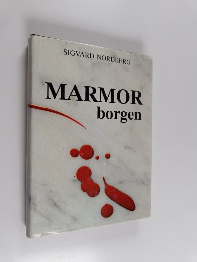 Sigvard Nordberg : Marmorborgen : en roman om makt (signe...