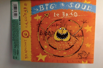 BIG SOUL : LE BRIO (Branches La Guitare) CD Maxi-Single 1995
