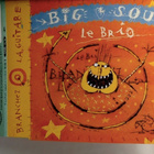 BIG SOUL : LE BRIO (Branches La Guitare) CD Maxi-Single 1995 - pikkukuva 1