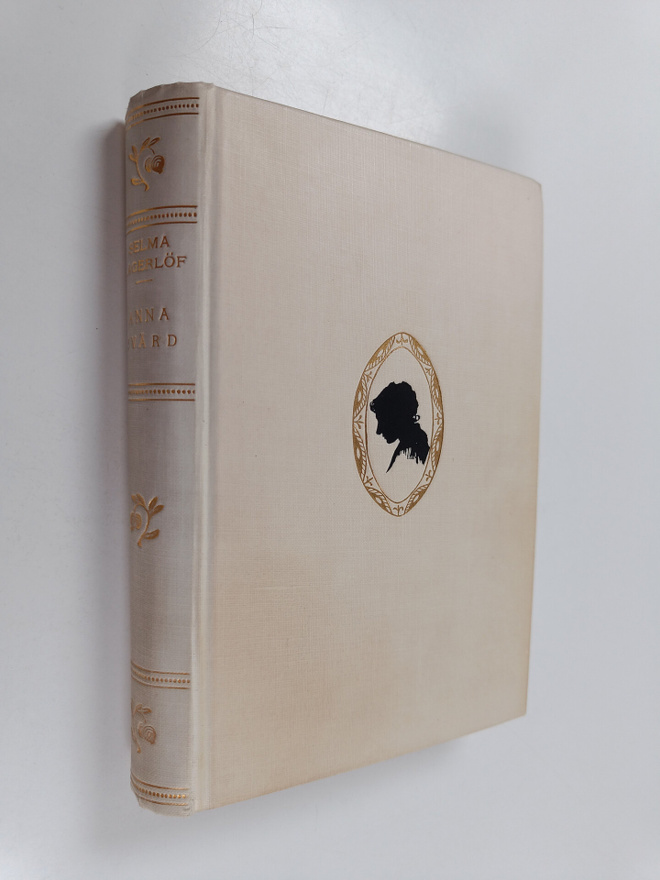 Selma Lagerlöf : Anna Svärd