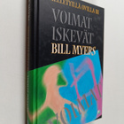 Bill Myers : Kielletyillä ovilla, 3 : Voimat iskevät - pikkukuva 1