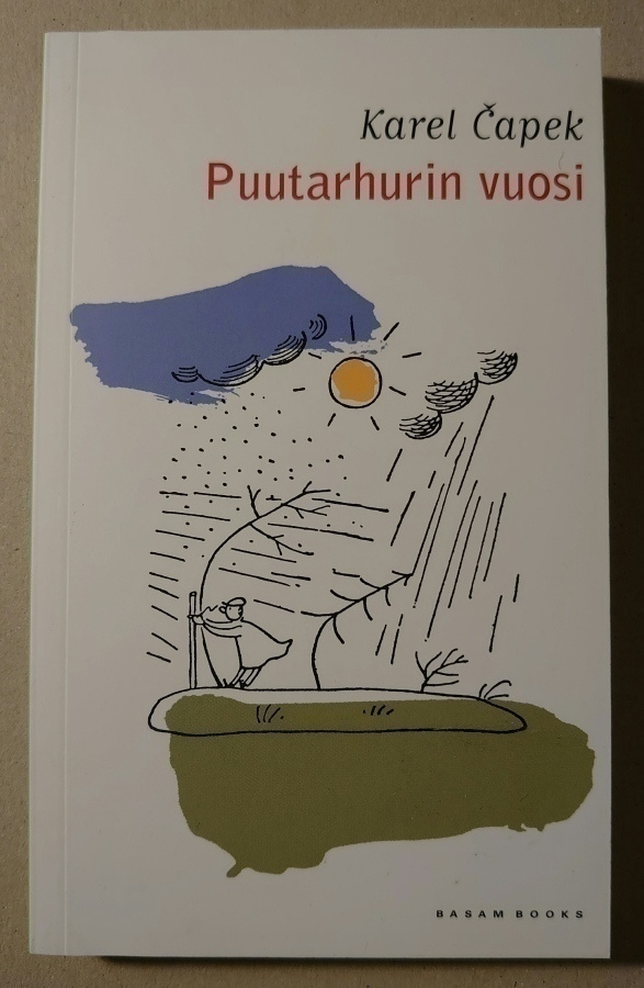 Karel Capek - Puutarhurin Vuosi