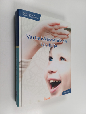 Eeva ym. Hujala : Varhaiskasvatuksen käsikirja