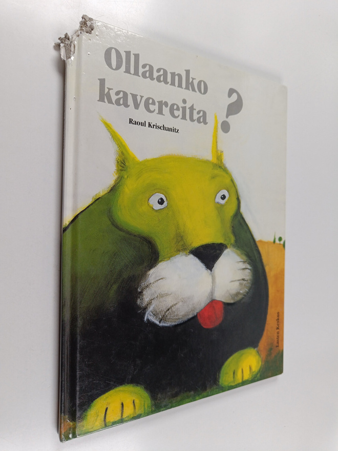 Raoul Krischanitz : Ollaanko kavereita