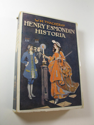 William Makepeace Thackeray : Henry Esmondin historia hän...
