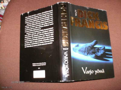 Dick Francis: Varjo yössä (1 p. 1998) Sis.pk:t