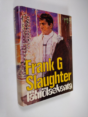 Frank G. Slaughter : Lähtölaskenta