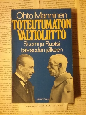Ohto Manninen - Toteutumaton valtioliitto (nid.)