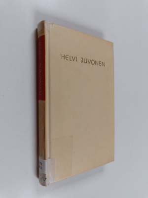 Helvi Juvonen : Valikoima runoja