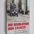 Wolfgang Niess : Die Revolution von 1918/19 - der wahre B... - pikkukuva 1