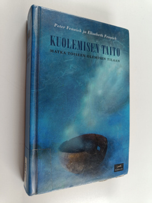 Peter ym. Fenwick : Kuolemisen taito : matka toiseen olem...