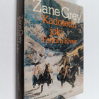 Zane Grey : Kadotettu joki - pikkukuva 1