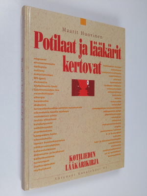 Maarit (toim.) Huovinen : Potilaat ja lääkärit kertovat :...