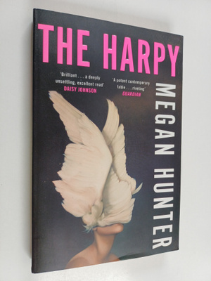 Megan Hunter : The harpy