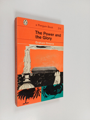 Graham Greene : The power and the glory