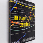 Kristiina Heikkilä-Laakso : Innovatiivisuutta etsimässä :... - pikkukuva 1