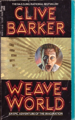 Clive Barker - Weaveworld