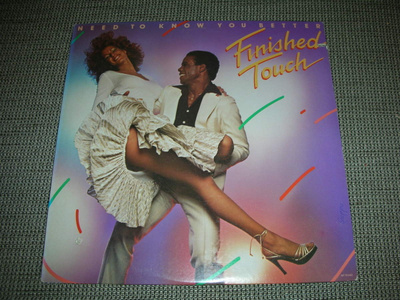 LP Finished touch: need to know you better