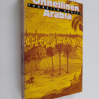 Thorkild Hansen : Onnellinen Arabia : tanskalainen retkik... - pikkukuva 1