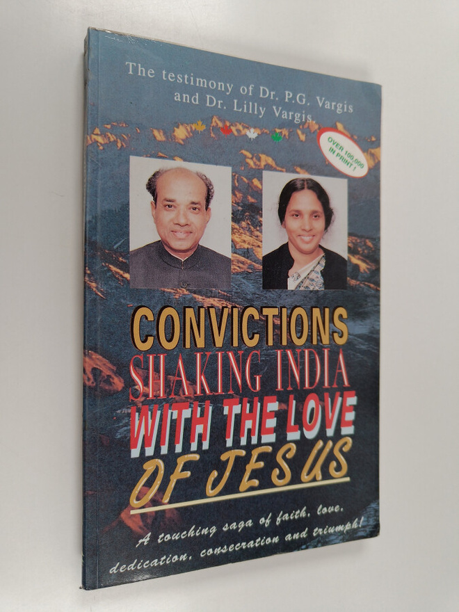 P. G. Vargis ym. : Convictions Shaking India with the Lov...