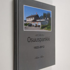 Antero Antin : Artjärven Osuuspankki 90v. 1922-2012 - pikkukuva 1