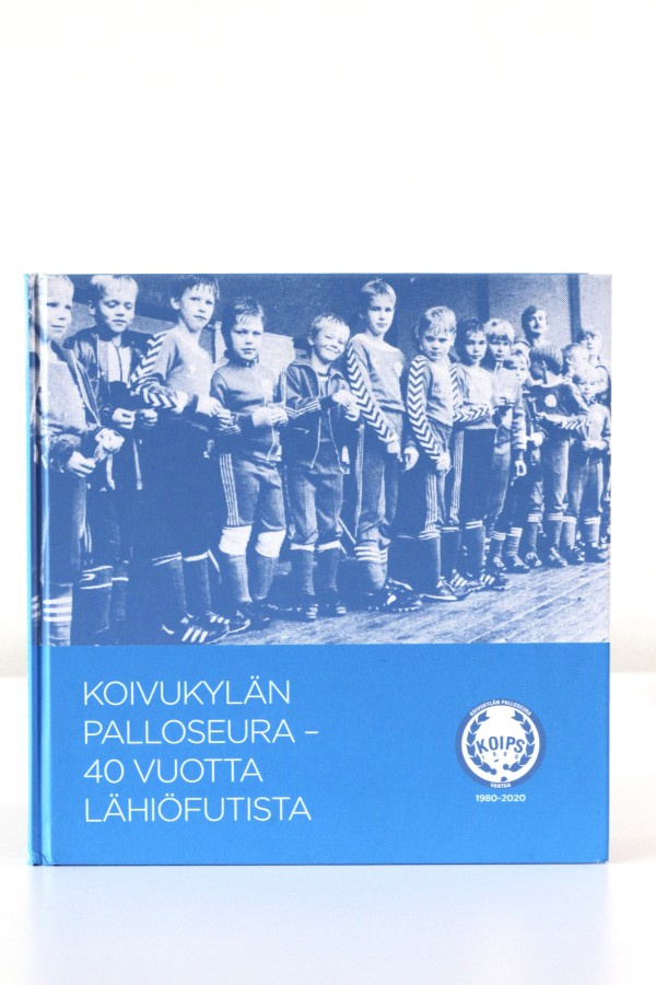 Pakkanen - KOIVUKYLÄN PALLOSEURA - 40 VUOTTA LÄHIÖFUTISTA
