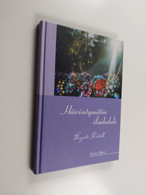 Liisa Ahva : Häiriintymätön ilonhohde : kirjeitä Ristolle...
