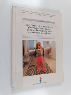 Susanna Iivonen : Early Steps- liikuntaohjelman yhteydet ...