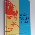 Syvän tuulen teillä : monikulttuurisen kirjallisuuden ant... - pikkukuva 1