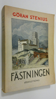 Göran Stenius : Fästningen