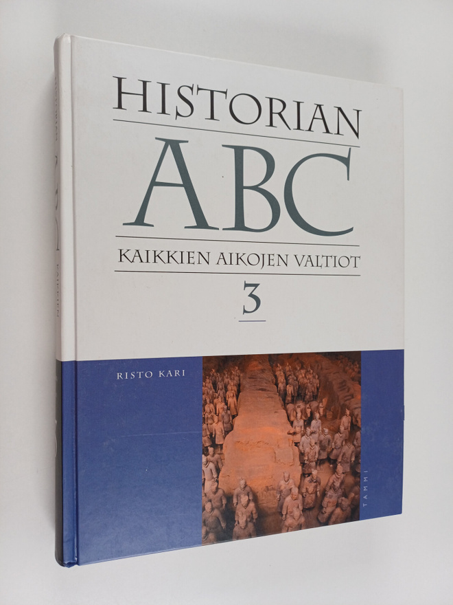 Risto Kari : Historian ABC 3 : kaikkien aikojen valtiot :...
