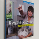 Hanna Partanen : Kyytiä kiloille : arjen pienillä valinno... - pikkukuva 1