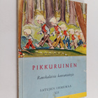 Pikkuruinen : ranskalaisia kansansatuja - pikkukuva 1