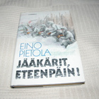 Eino Pietola Jääkärit, eteenpäin!  -sid - pikkukuva 1