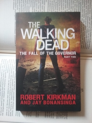 Kirkman - The Walking Dead: The Fall of the Governor Part 2