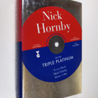 Nick Hornby : Triple Platinum - pikkukuva 1