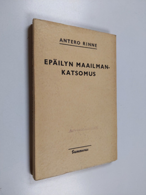 Antero Rinne : Epäilyn maailmankatsomus