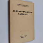 Antero Rinne : Epäilyn maailmankatsomus - pikkukuva 1