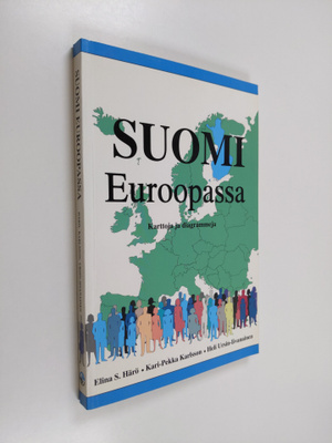 Elina S. Härö : Suomi Euroopassa : karttoja ja diagrammeja