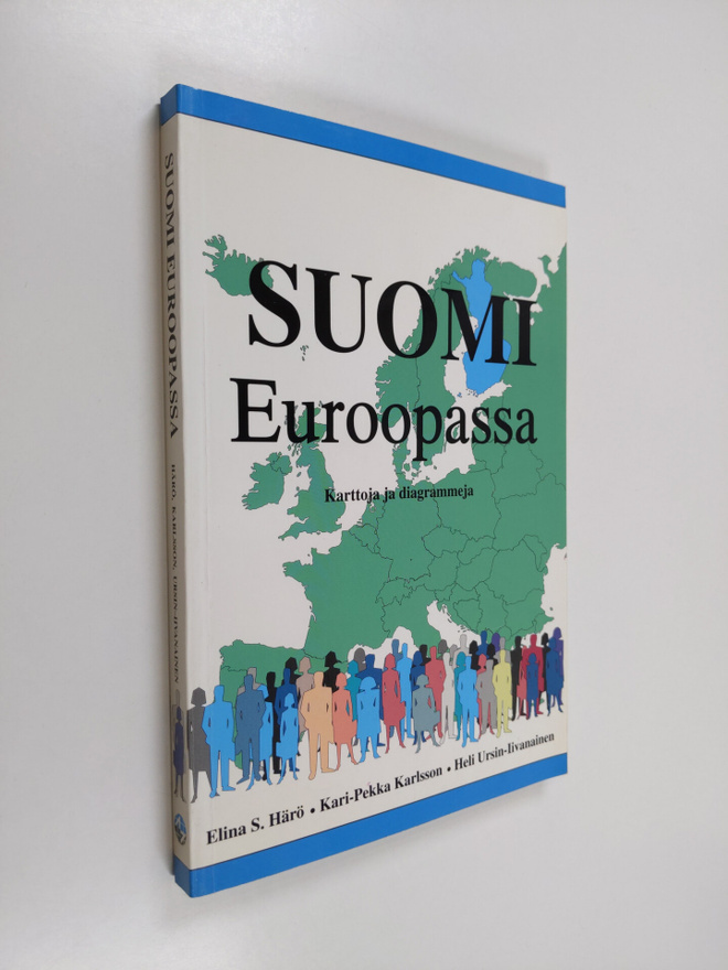 Elina S. Härö : Suomi Euroopassa : karttoja ja diagrammeja