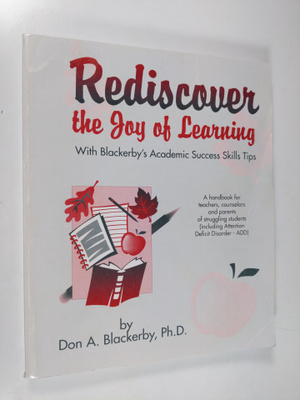 Don A. Blackerby : Rediscover the Joy of Learning - Black...
