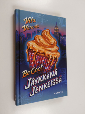 Vilu Varento : Be cool : jäykkänä Jenkeissä