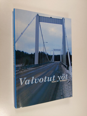 Kalevi Tarkkanen : Valvotut yöt (signeerattu)