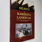 Ritva Varis : Sileitä ja karheita lankkuja : Suomen sahat... - pikkukuva 1