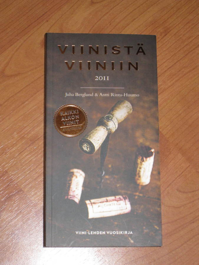 VIINISTÄ VIINIIN 2011, UUSI JA LUKEMATON
