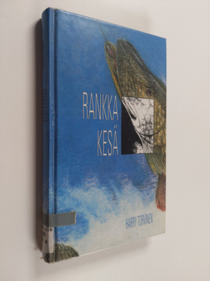Harry Torvinen : Rankka kesä